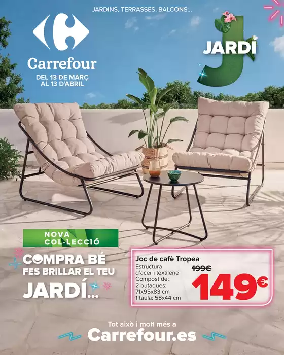 Catálogo Carrefour en Gava | JARDIN | 2026-03-13T00:00:00.000Z - 2026-04-13T00:00:00.000Z