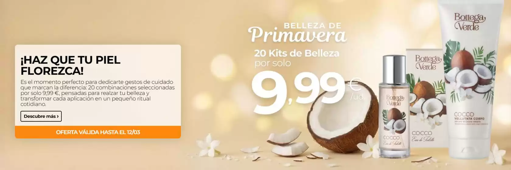 Catálogo Bottega Verde | ¡Haz Que Tu Piel Florezca! | 2026-03-11T00:00:00.000Z - 2026-03-12T00:00:00.000Z