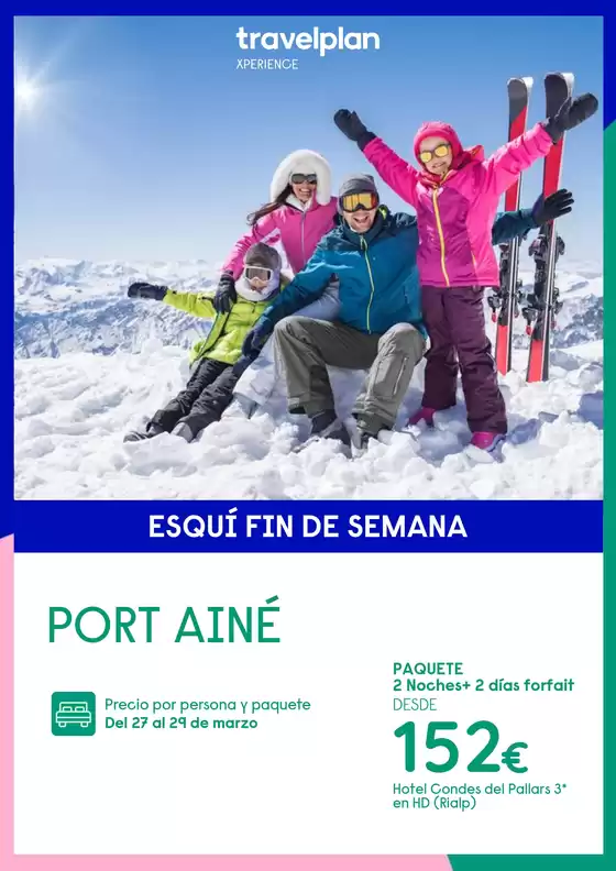 Catálogo Travelplan en Castellón de la Plana | Travelplan Port Ainé y alrededores | 2026-03-27T00:00:00.000Z - 2026-03-29T00:00:00.000Z