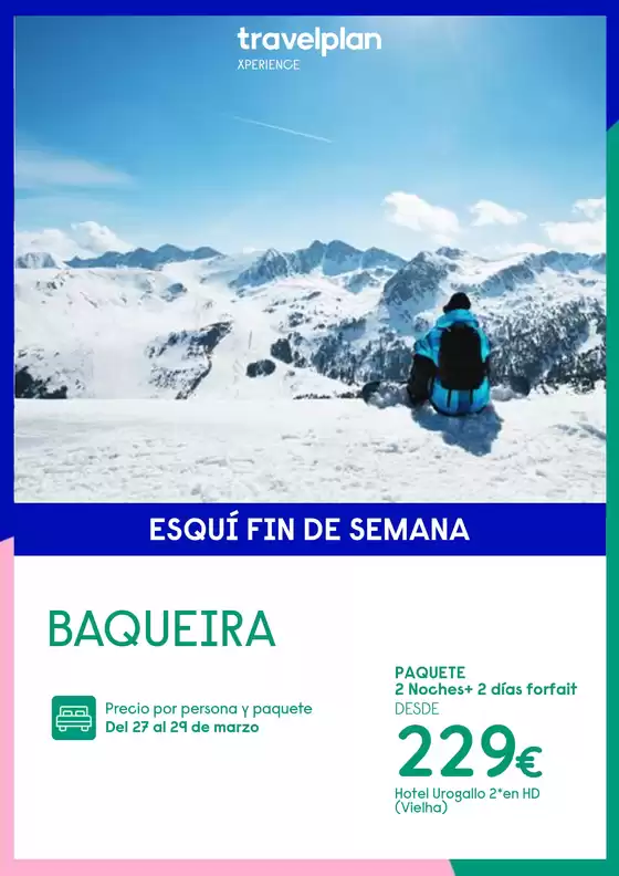 Catálogo Travelplan en Castellón de la Plana | Travelplan Baqueira y alrededores | 2026-03-27T00:00:00.000Z - 2026-03-29T00:00:00.000Z