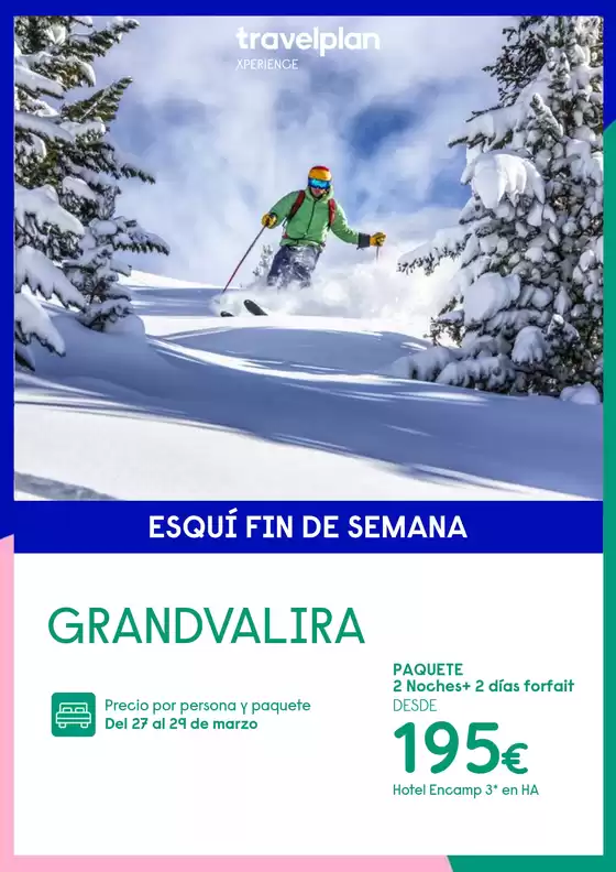 Catálogo Travelplan en Castellón de la Plana | Travelplan Grandvalira | 2026-03-27T00:00:00.000Z - 2026-03-29T00:00:00.000Z