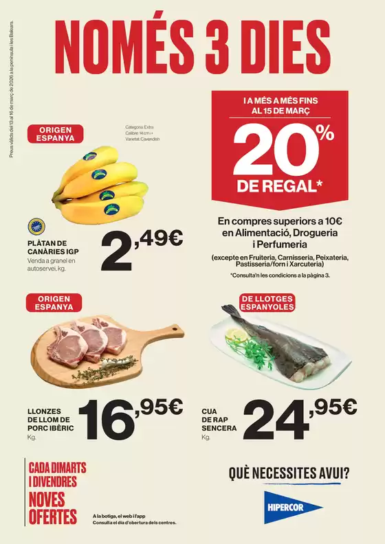 Catálogo Hipercor en Pozuelo de Alarcón | Només 3 Dies | 2026-03-13T00:00:00.000Z - 2026-03-15T00:00:00.000Z