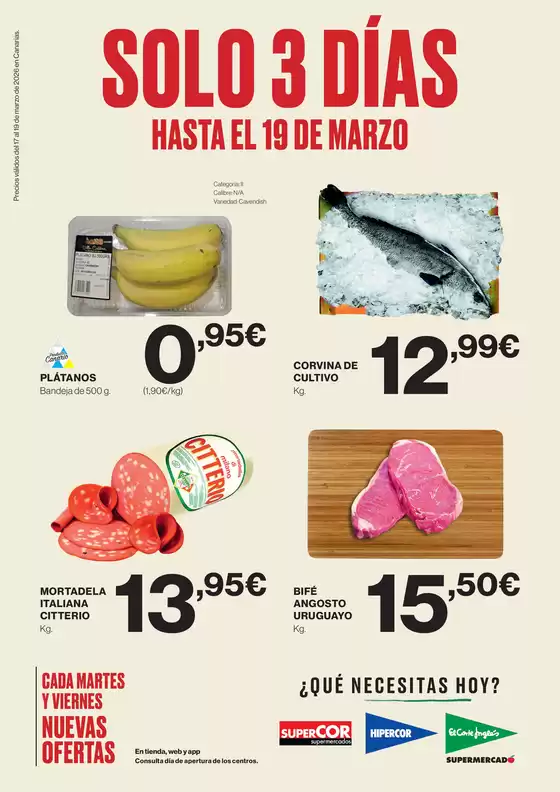 Catálogo Hipercor en Nucia | Precios válidos del 17 al 19 de marzo de 2026 en Canarias. | 2026-03-17T00:00:00.000Z - 2026-03-19T00:00:00.000Z