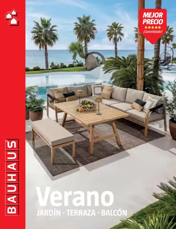 Catálogo BAUHAUS en Tarragona | Verano. Jardín. Terraza. Balcón | 2026-03-16T00:00:00.000Z - 2026-08-15T00:00:00.000Z