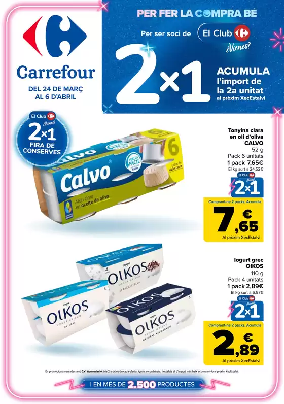 Catálogo Carrefour en Badalona | 2X1 ACUMULA CLUB + 2ªUD. AL -50% | 2026-03-24T00:00:00.000Z - 2026-04-06T00:00:00.000Z