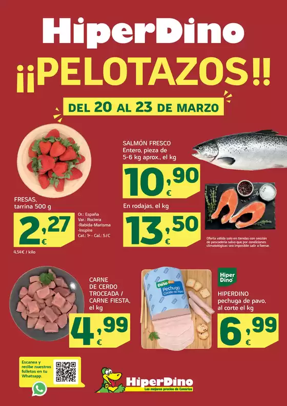 Catálogo HiperDino en Binéfar | Pelotazos desde el 20 de marzo | 2026-03-20T00:00:00.000Z - 2026-03-23T00:00:00.000Z