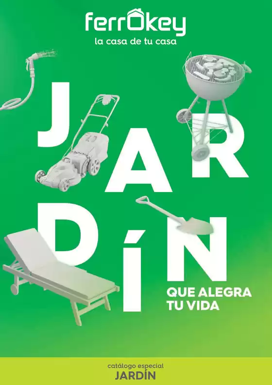 Catálogo ferrOkey | Jardin | 2026-03-20T00:00:00.000Z - 2026-08-07T00:00:00.000Z