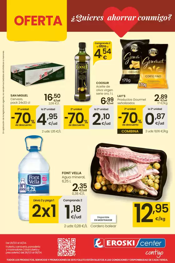 Catálogo Eroski en Sant Josep de sa Talaia | ¿Quieres ahorrar conmigo? | 2026-03-26T00:00:00.000Z - 2026-04-14T00:00:00.000Z