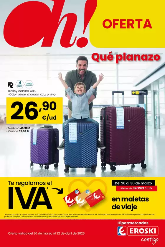 Catálogo Eroski en Calahorra | Qué planazo | 2026-03-26T00:00:00.000Z - 2026-04-22T00:00:00.000Z