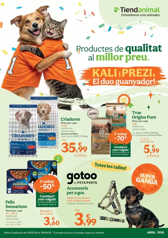 Catálogo Tiendanimal en Tomares | Kali i Prezi, El duo guanyador! | 2026-03-26T00:00:00.000Z - 2026-04-28T00:00:00.000Z
