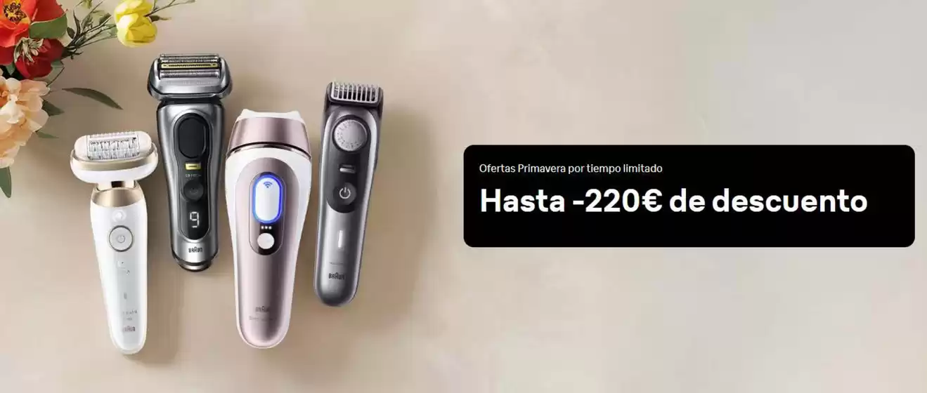 Catálogo Braun en Almería | Hasta -220€ de descuento | 2026-03-26T00:00:00.000Z - 2026-04-03T00:00:00.000Z