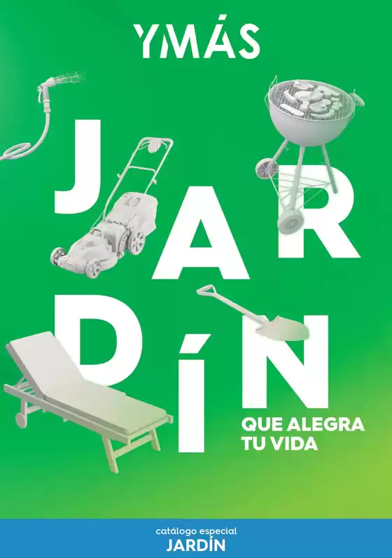 Catálogo YMÁS en Bollullos Par del Condado | Jardín Que Alegra Tu Vida | 2026-03-27T00:00:00.000Z - 2026-08-07T00:00:00.000Z