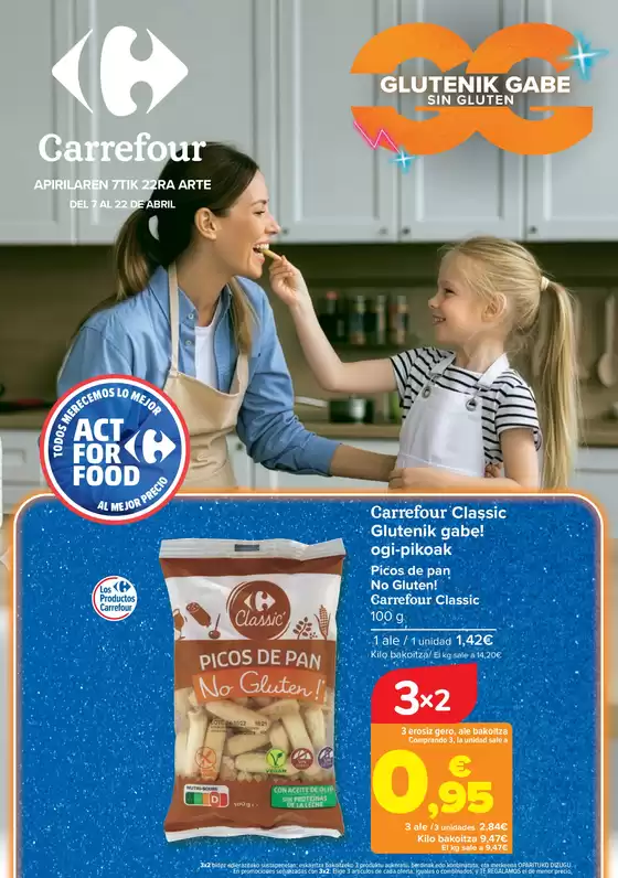 Catálogo Carrefour en Leioa | SIN GLUTEN | 2026-04-07T00:00:00.000Z - 2026-04-22T00:00:00.000Z