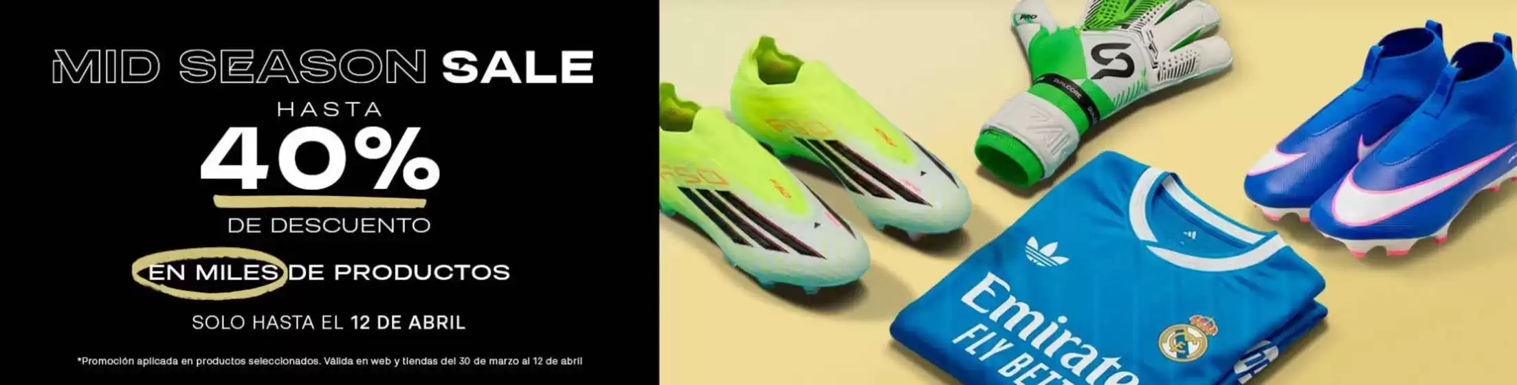 Catálogo Fútbol Emotion en Sant Feliu | Hasta 40% Descuento | 2026-03-30T00:00:00.000Z - 2026-04-12T00:00:00.000Z
