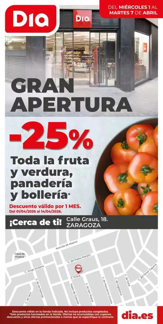 Catálogo Dia en Zaragoza | Gran apertura Dia del 01/04 al 07/04 | 2026-04-01T00:00:00.000Z - 2026-04-07T00:00:00.000Z