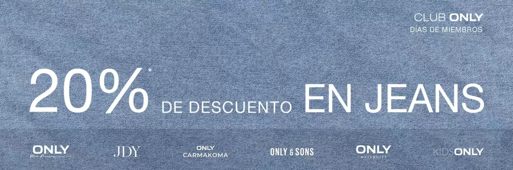 Catálogo ONLY en Valencia | 20% de descuento en jeans | 2026-03-30T00:00:00.000Z - 2026-04-12T00:00:00.000Z