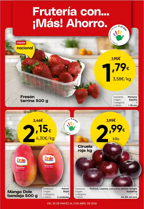 Catálogo Froiz | Frutería con... ¡Más! Ahorro. | 2026-03-30T00:00:00.000Z - 2026-04-05T00:00:00.000Z