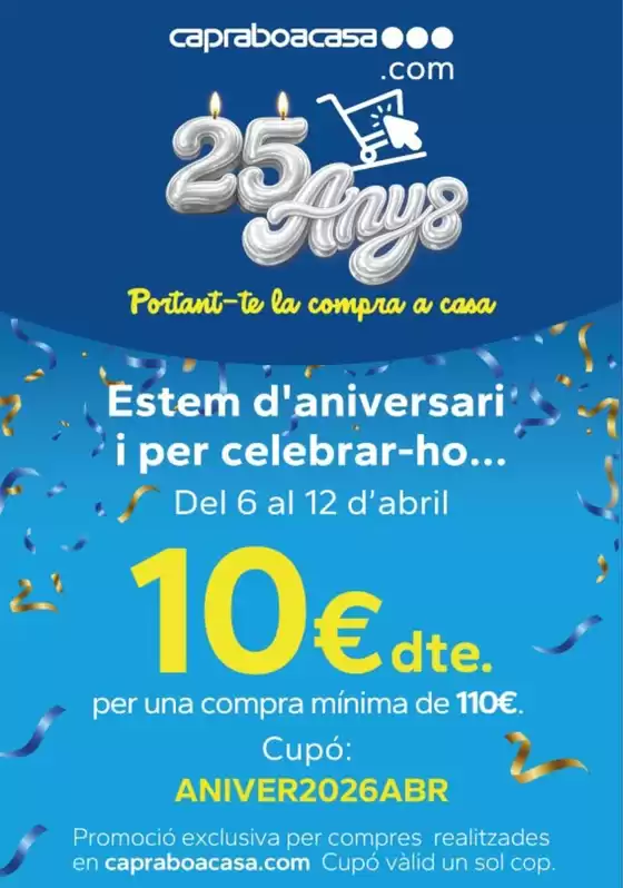 Catálogo Caprabo | Estem d'aniversari i per a celebrar-ho | 2026-04-06T00:00:00.000Z - 2026-04-12T00:00:00.000Z