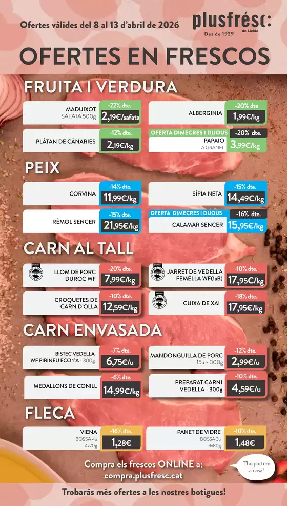 Catálogo Plusfresc | Ofertes De Productes Frescos | 2026-04-08T00:00:00.000Z - 2026-04-13T00:00:00.000Z
