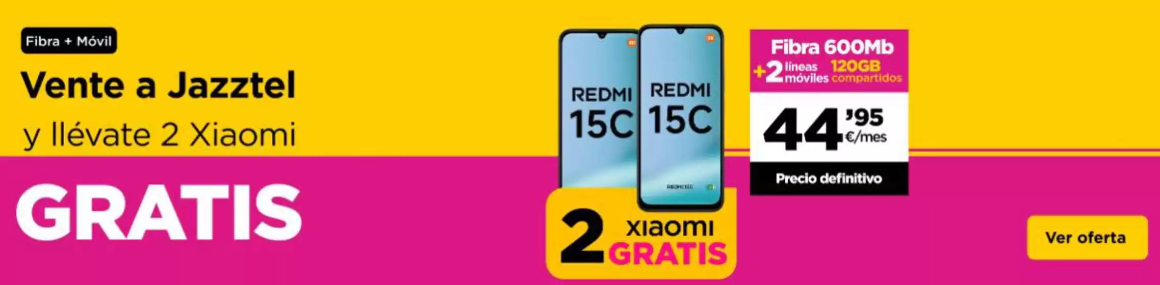 Catálogo Jazztel | Oferta | 2026-04-08T00:00:00.000Z - 2026-04-21T00:00:00.000Z