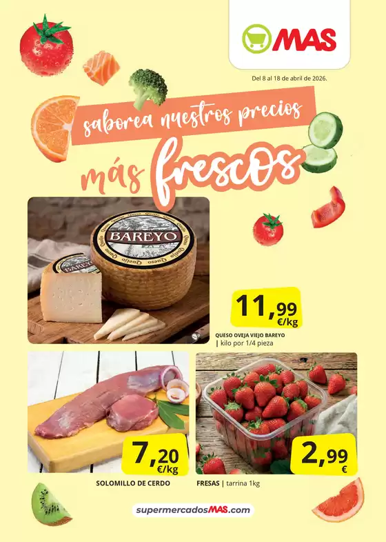 Catálogo Supermercados MAS en Manacor | Saborea nuestros precios más frescos | 2026-04-08T00:00:00.000Z - 2026-04-18T00:00:00.000Z
