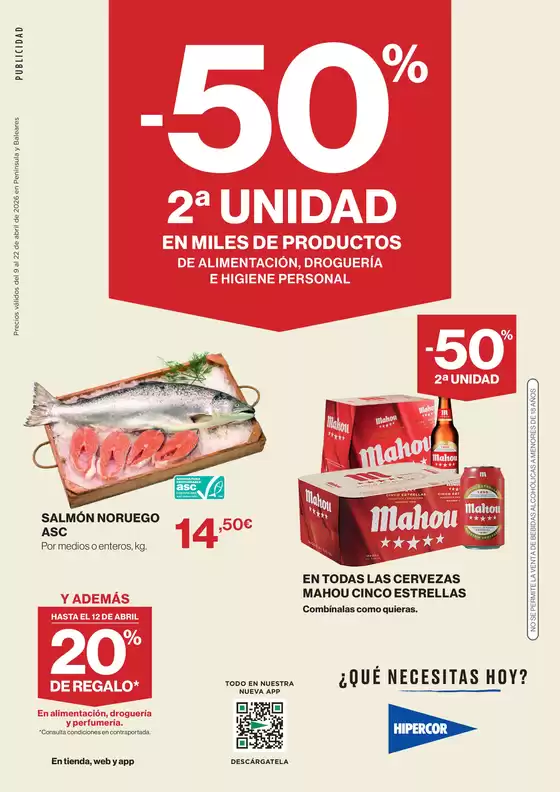 Catálogo Hipercor | -50% 2ª Unidad En Miles De Productos | 2026-04-09T00:00:00.000Z - 2026-04-22T00:00:00.000Z