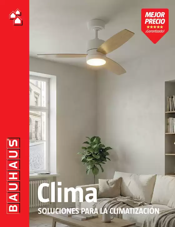 Catálogo BAUHAUS | Clima. Soluciones para la climatización | 2026-04-09T00:00:00.000Z - 2026-08-15T00:00:00.000Z