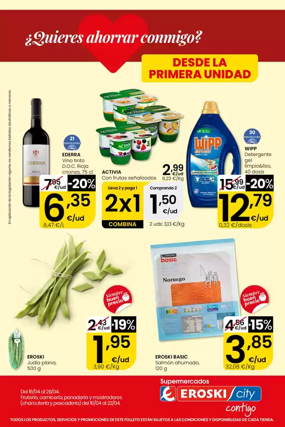 Catálogo Eroski | ¿Quieres ahorrar conmigo? EROSKI CITY | 2026-04-16T00:00:00.000Z - 2026-04-29T00:00:00.000Z
