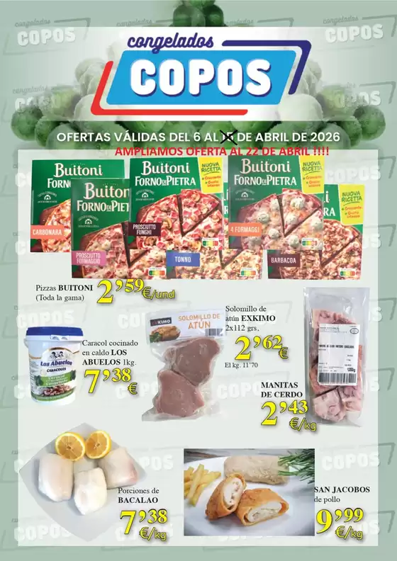 Catálogo Congelados Copos | Ampliamos Oferta Al 22 De Abril !!!! | 2026-04-06T00:00:00.000Z - 2026-04-22T00:00:00.000Z