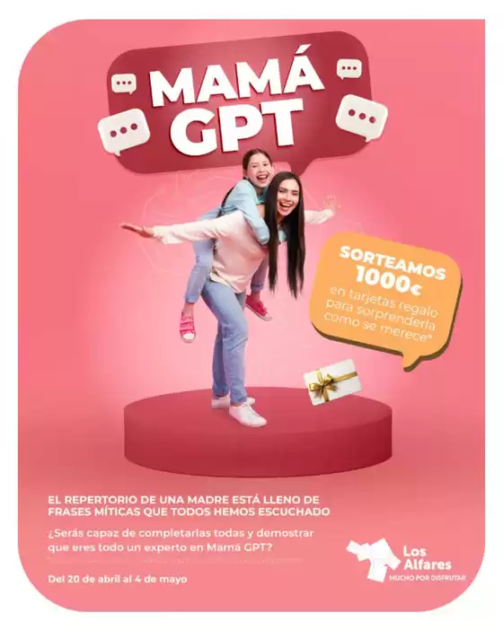 Catálogo Los Alfares | ¡Sorteamos 1.000€ en tarjetas regalo para sorprender a mamá!  | 2026-04-20T00:00:00.000Z - 2026-05-04T00:00:00.000Z