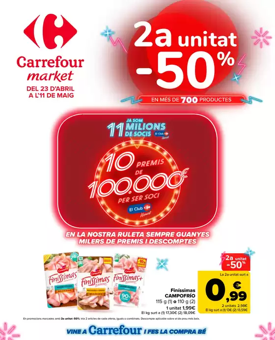 Catálogo Carrefour Market | 2° unitat al 50% | 2026-04-23T00:00:00.000Z - 2026-05-11T00:00:00.000Z