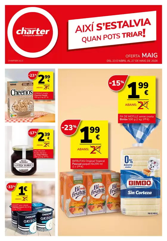 Catálogo Supermercados Charter en Arco | Del 23 D’abril Al 27 De Maig De 2026 | 2026-04-23T00:00:00.000Z - 2026-05-27T00:00:00.000Z