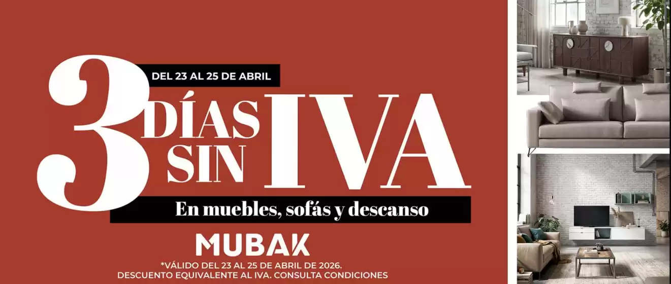 Catálogo Mubak | 3 Días Sin Iva | 2026-04-24T00:00:00.000Z - 2026-04-25T00:00:00.000Z