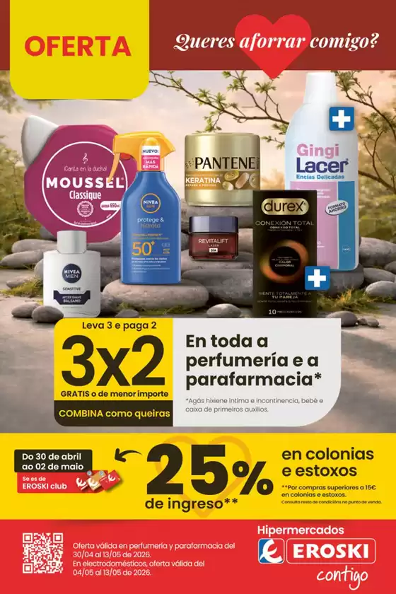 Catálogo Eroski en Redondela | 3x2 En TODA la perfumería y parafarmacia | 2026-04-30T00:00:00.000Z - 2026-05-13T00:00:00.000Z
