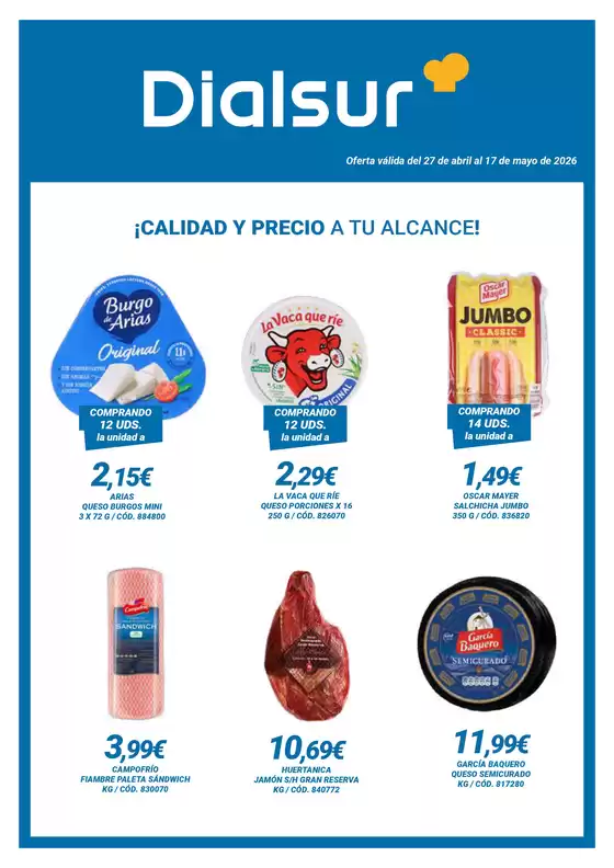 Catálogo Dialsur Cash & Carry en Móstoles | ¡Calidad Y Precio A Tu Alcance! | 2026-04-27T00:00:00.000Z - 2026-05-17T00:00:00.000Z