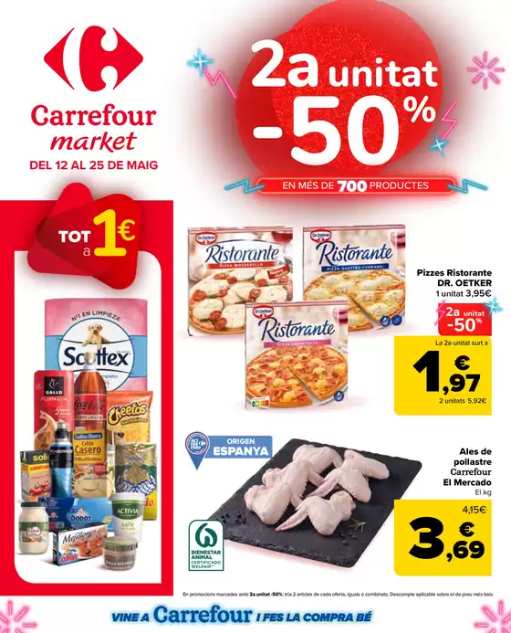Catálogo Carrefour Market | 2a unitat -50% | 2026-05-12T00:00:00.000Z - 2026-05-25T00:00:00.000Z