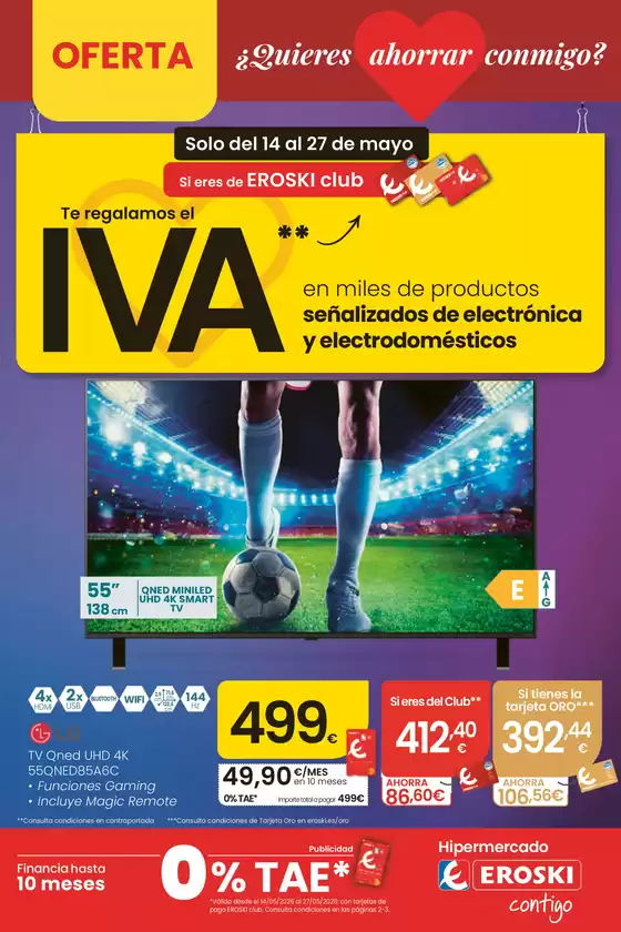 Catálogo Eroski | Te regalamos el IVA en miles de productos señalizados de electrónica y electrodomésticos | 2026-05-14T00:00:00.000Z - 2026-05-27T00:00:00.000Z