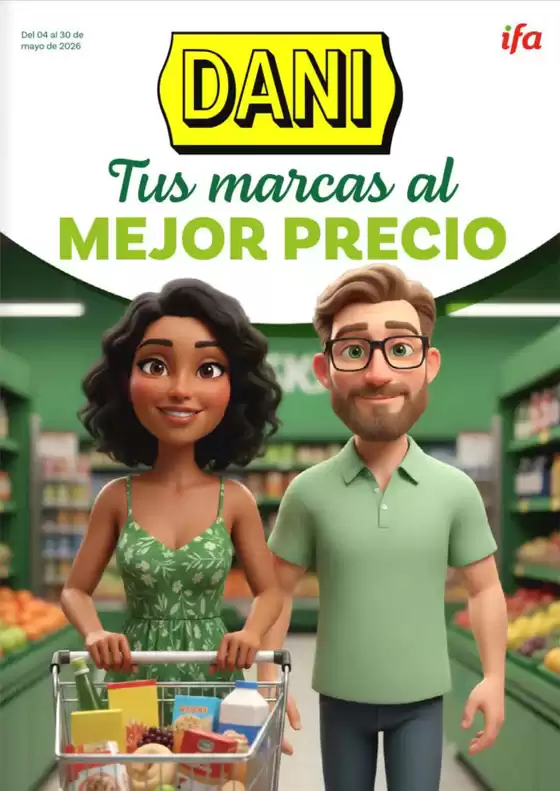 Catálogo Supermercados Dani | Tus Marcas Al Mejor Precio | 2026-05-14T00:00:00.000Z - 2026-05-30T00:00:00.000Z