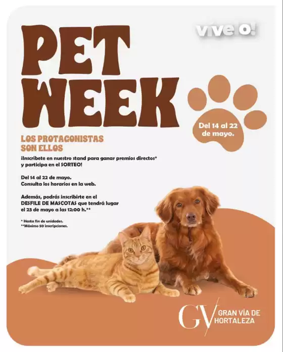 Catálogo Gran Vía de Hortaleza | Pet Week | 2026-05-19T00:00:00.000Z - 2026-05-22T00:00:00.000Z