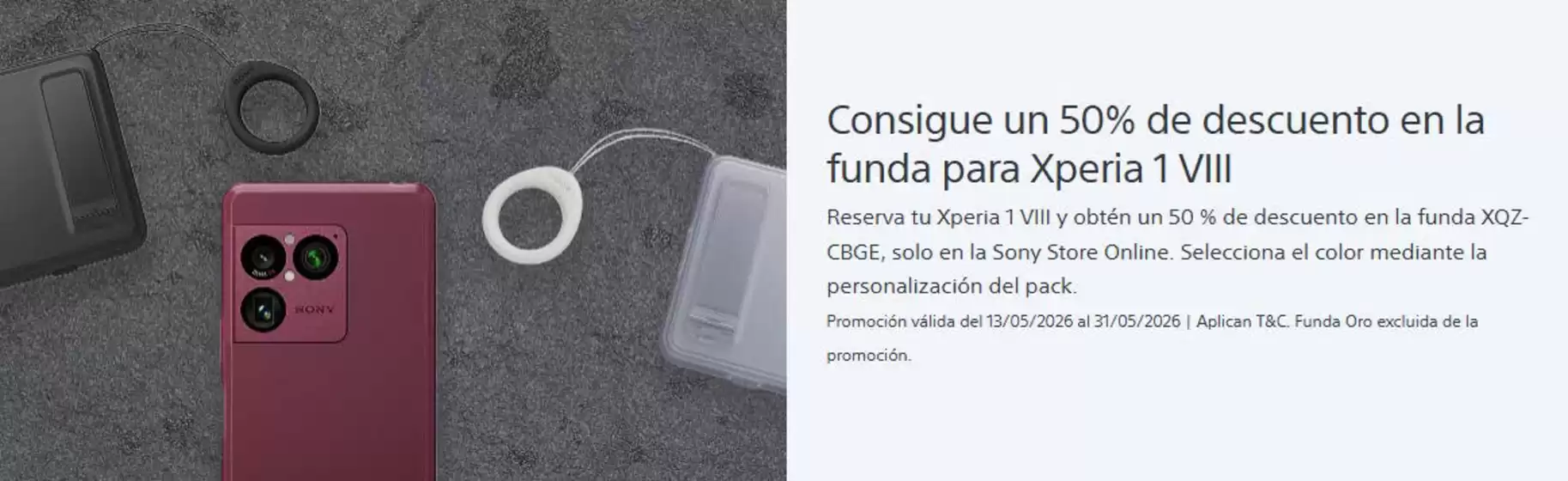 Catálogo Sony | Consigue un 50% de descuento en la funda para Xperia 1 VIII | 2026-05-21T00:00:00.000Z - 2026-05-31T00:00:00.000Z