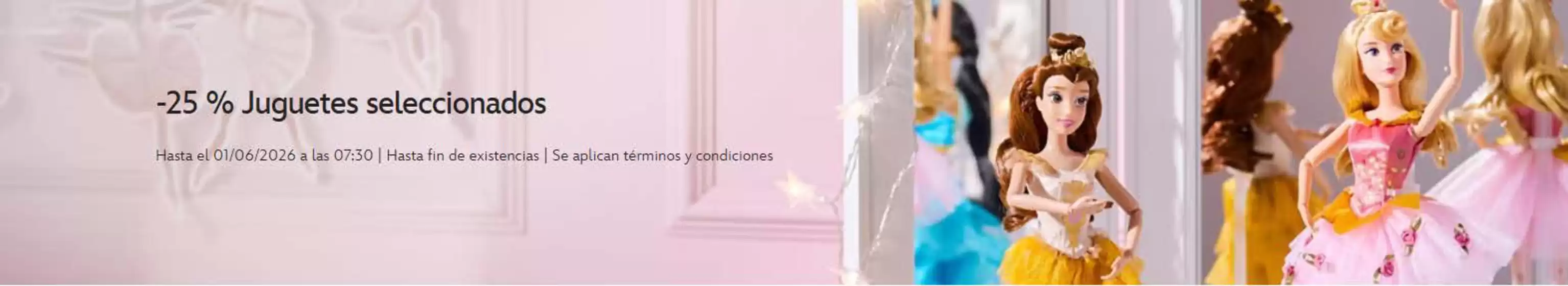 Catálogo Disney | -25 % Juguetes seleccionados | 2026-05-21T00:00:00.000Z - 2026-06-01T00:00:00.000Z