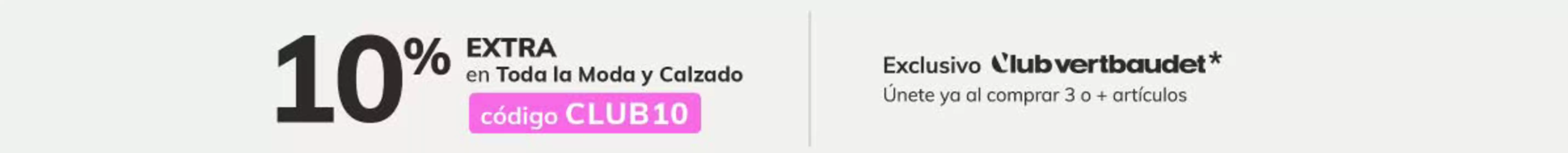 Catálogo Vertbaudet | 10% Extra En Toda La Moda Y Calzado | 2026-05-22T00:00:00.000Z - 2026-05-24T00:00:00.000Z