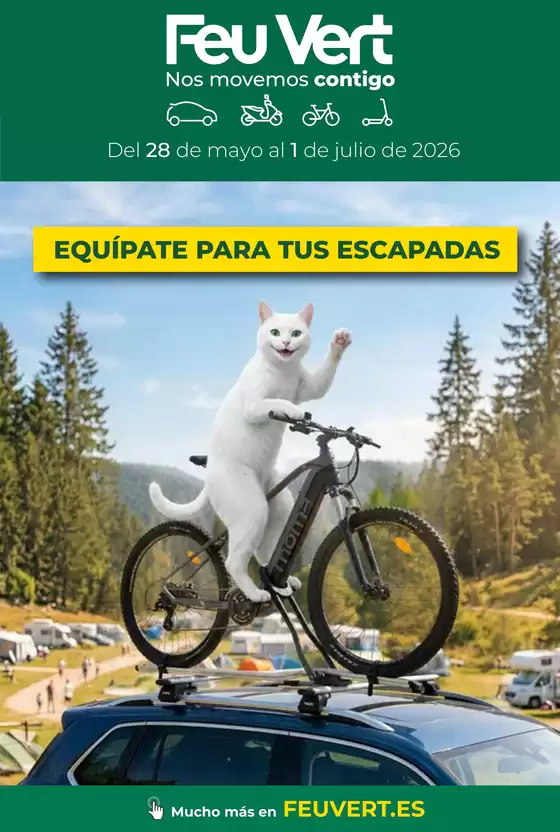 Catálogo Feu Vert en Coslada | Equípate Para Tus Escapadas | 2026-05-28T00:00:00.000Z - 2026-07-01T00:00:00.000Z