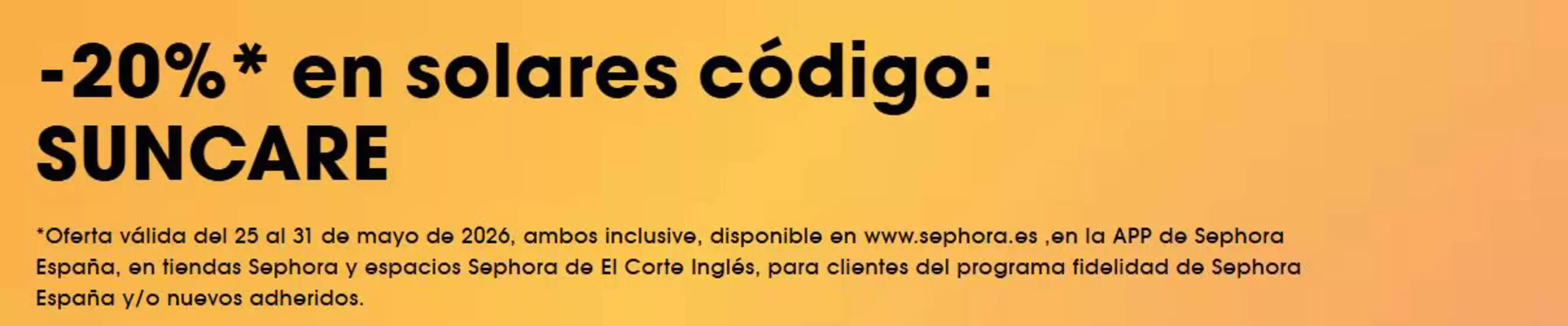 Catálogo Sephora en Santa Cruz de Tenerife | -20% en solares | 2026-05-28T00:00:00.000Z - 2026-05-31T00:00:00.000Z