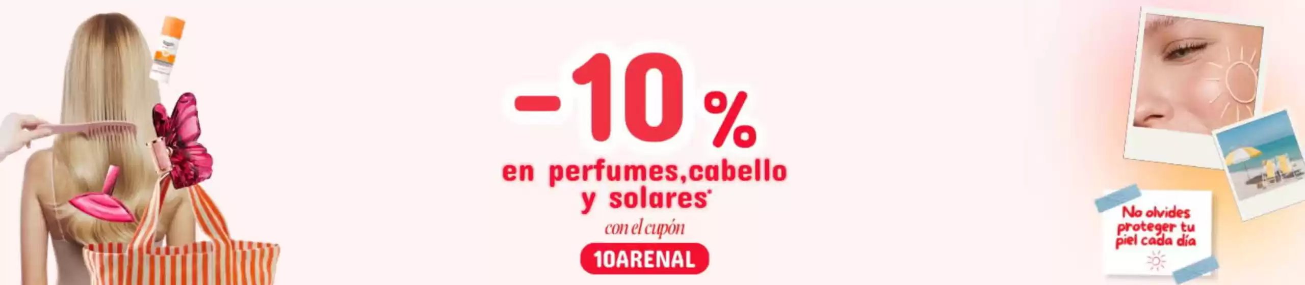 Catálogo Arenal Perfumerías en Santa Cruz de Tenerife | -10% | 2026-05-28T00:00:00.000Z - 2026-06-03T00:00:00.000Z