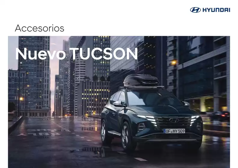 Catálogo Hyundai | Accesorios Nuevo Tucson | 2026-06-01T00:00:00.000Z - 2026-12-31T00:00:00.000Z