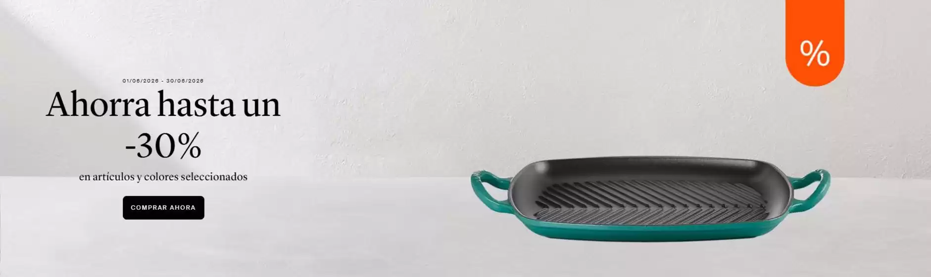 Catálogo Le Creuset | Ahorra hasta un -30% | 2026-06-01T00:00:00.000Z - 2026-06-30T00:00:00.000Z