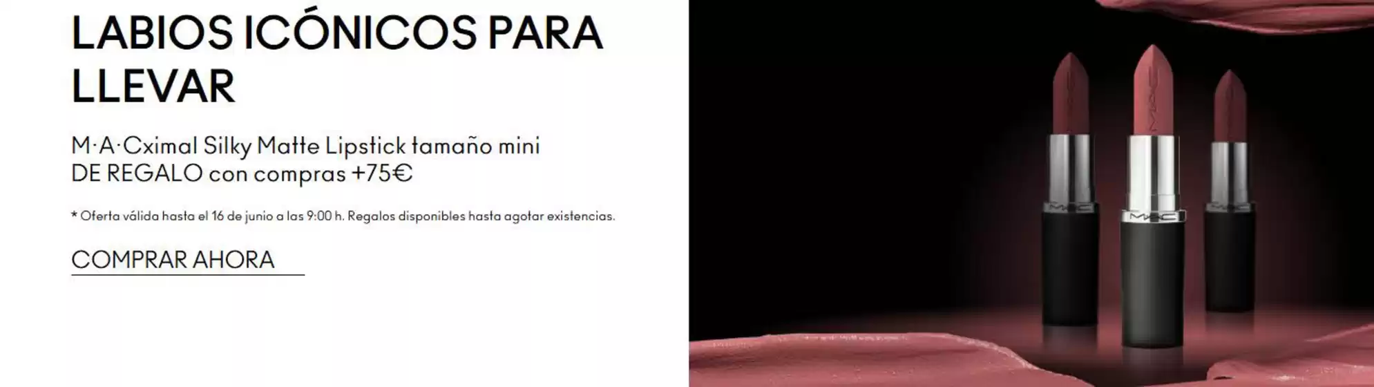 Catálogo Mac Cosmetics | Labios Icónicos Para Llevar | 2026-06-01T00:00:00.000Z - 2026-06-16T00:00:00.000Z
