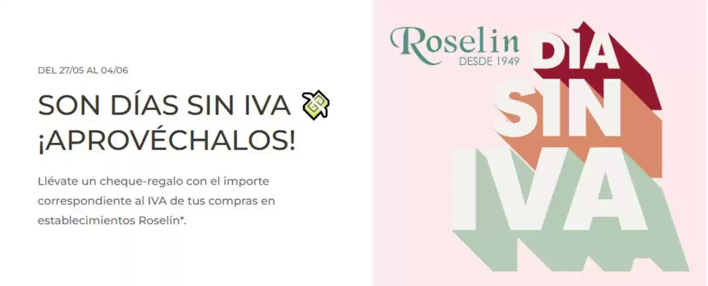 Catálogo Roselin en Monistrol de Montserrat | Son Días Sin Iva ¡Aprovéchalos! | 2026-06-02T00:00:00.000Z - 2026-06-04T00:00:00.000Z