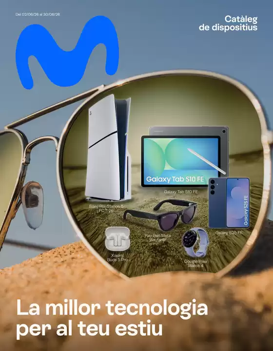 Catálogo Movistar | La millor tecnologia per al teu estiu | 2026-06-03T00:00:00.000Z - 2026-06-30T00:00:00.000Z